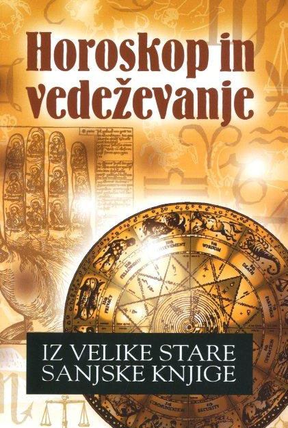 Horoskop in vedeževanje: iz velike stare sanjske knjige