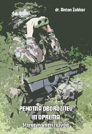 Pehotna oborožitev in oprema: stanje in smeri razvoja
