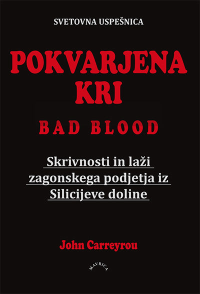 Pokvarjena kri: skrivnosti in laži zagonskega podjetja v Silicijevi dolini