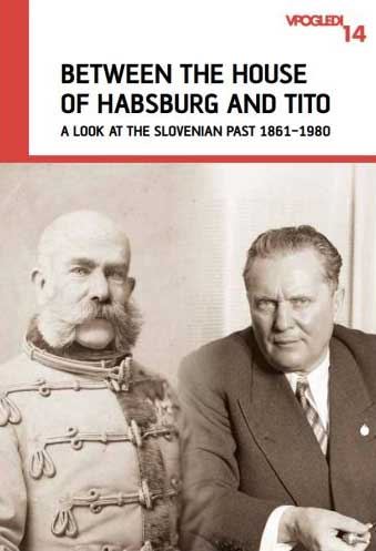 Between the House of Habsburg and Tito