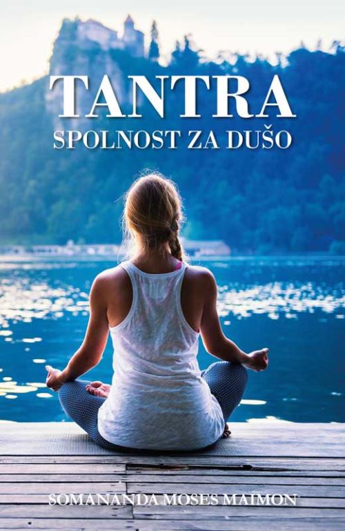 Tantra: spolnost za dušo