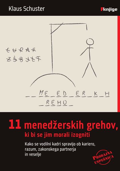 11 menedžerskih grehov, ki bi se jim morali izogniti (trda vezava)