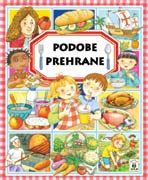 PODOBE PREHRANE