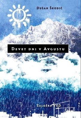 DEVET DNI V AVGUSTU