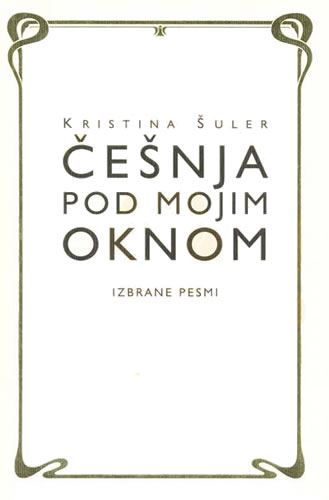 ČEŠNJA POD MOJIM OKNOM