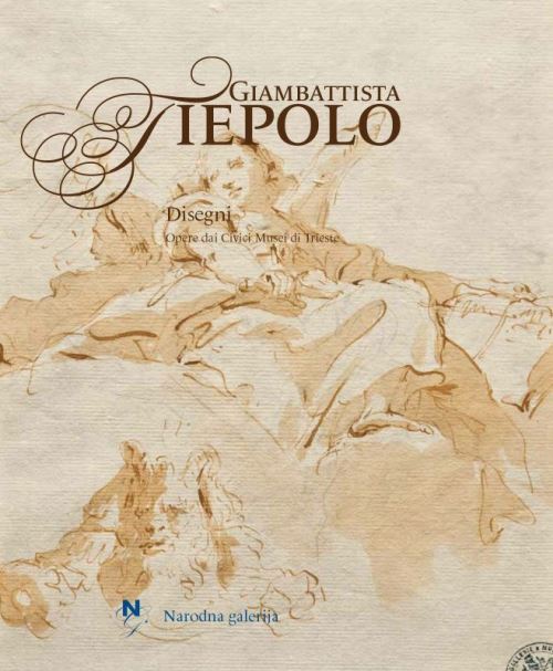 Giambattista Tiepolo (1696 - 1770) - Disegni, Opere dai Civici musei di Trieste (italijanska izdaja)