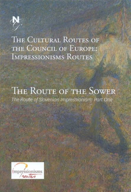 The route of Slovenian impressionism - Pt. 1, The route of the sower