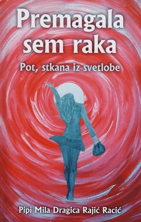 Premagala sem raka - Pot, stkana iz svetlobe