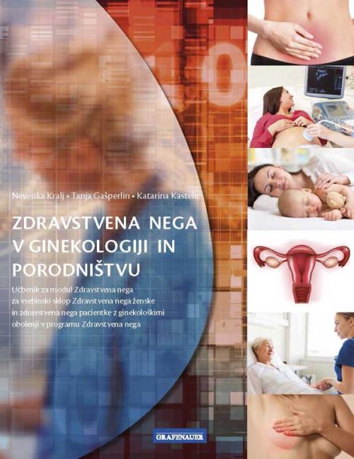 ZDRAVSTVENA NEGA V GINEKOLOGIJI IN PORODNIŠTVU UČB