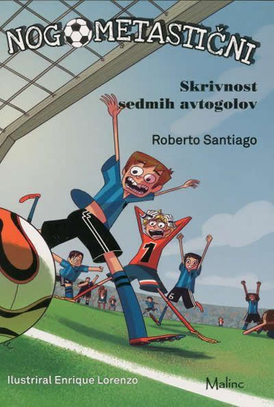Nogometastični: Skrivnost sedmih avtogolov (2. knjiga)