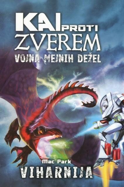 Kai proti zverem - Viharnija (Vojna mejnih dežel, 5. knjiga)
