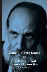 Zapiski Gerte Kuper in skrivni dnevnik janeza Drnovška