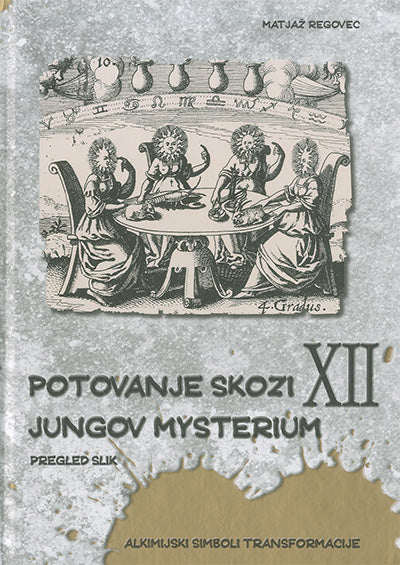 Potovanje skozi XII. Jungov Mysterium: Pregled slik