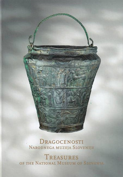 Dragocenosti Narodnega muzeja Slovenije = Treasures of the National Museum of Slovenia