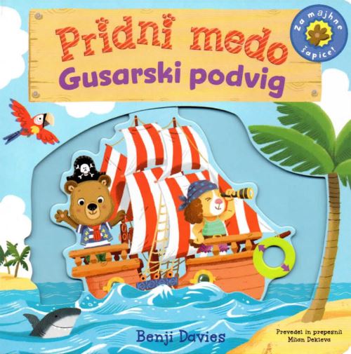 Pridni medo - Gusarski podvig