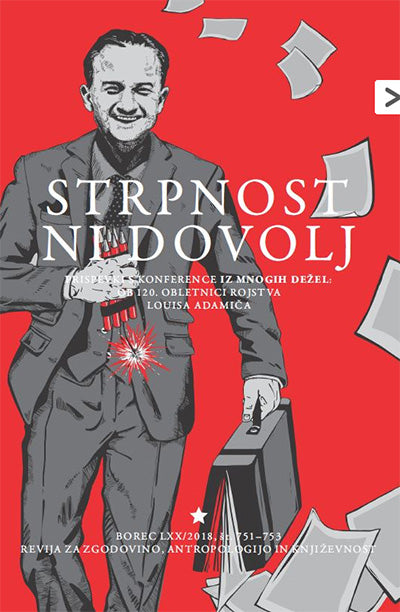 Strpnost ni dovolj: prispevki s konference Iz mnogih dežel: ob 120. obletnici rojstva Louisa Adamiča