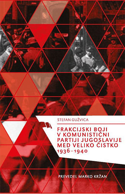 Frakcijski boji v Komunistični partiji Jugoslavije med veliko čistko (1936-1940)