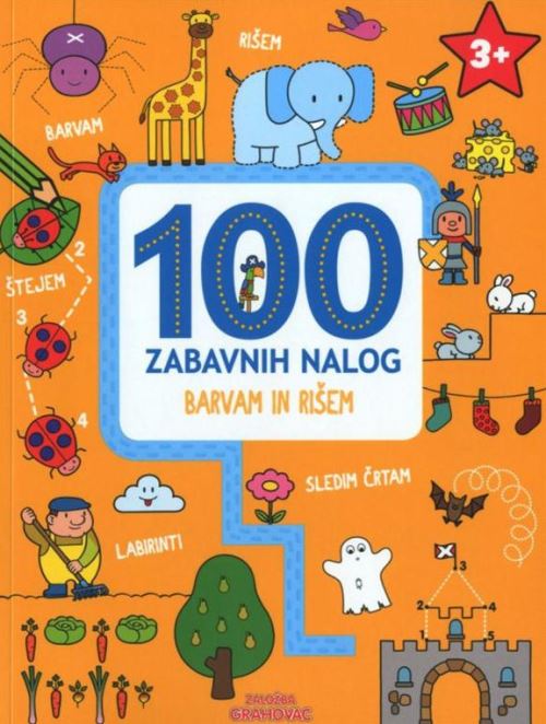100 zabavnih nalog - Barvam in rišem