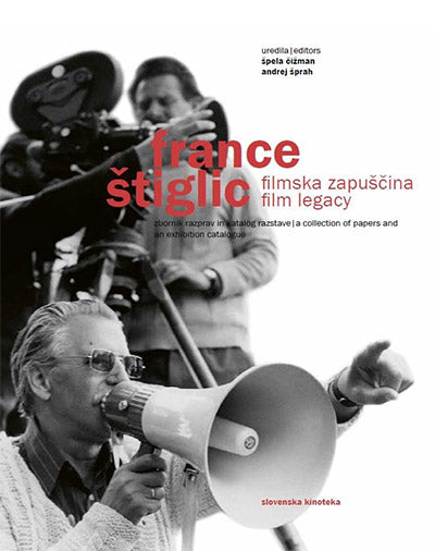 France Štiglic: filmska zapuščin