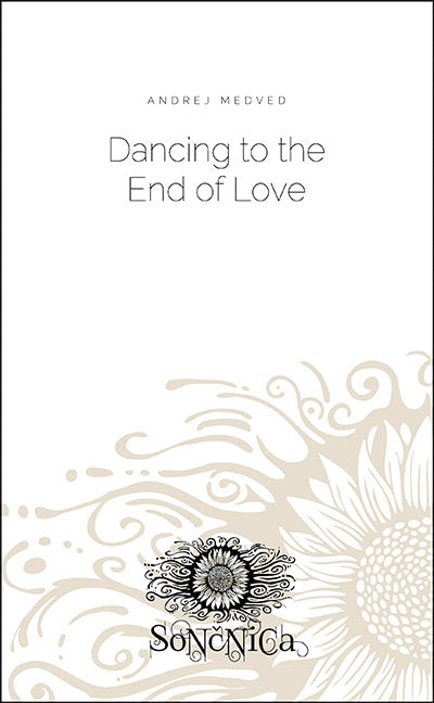 Dancing to the End of Love