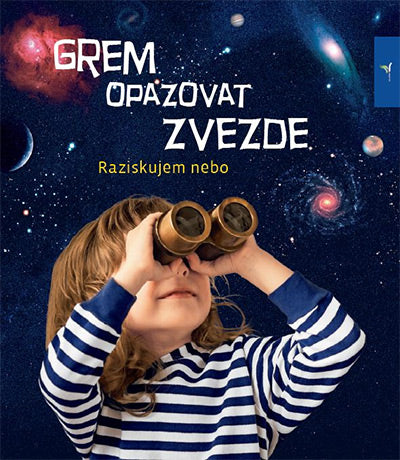 Grem opazovat zvezde: raziskujem nebo