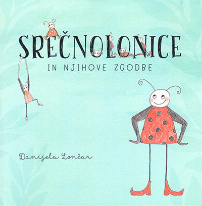 SREČNOLONICE IN NJIHOVE ZGODBE