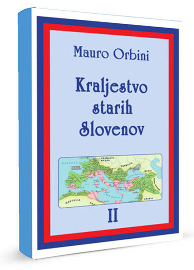 Kraljestvo starih Slovenov II