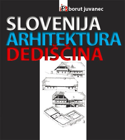 Slovenija, arhitektura in dediščina