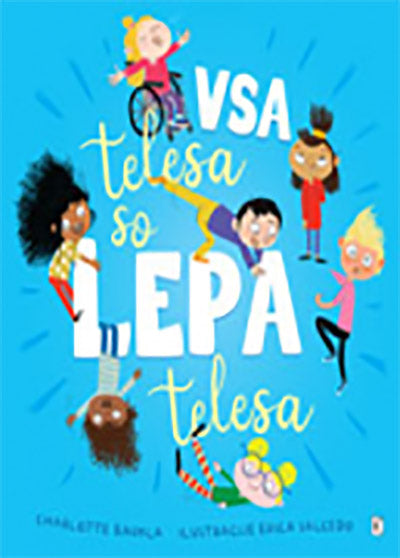 Vsa telesa so lepa telesa