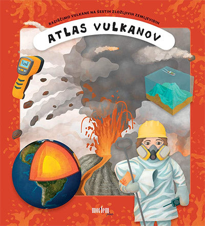 Atlas vulkanov: raziščimo vulkane na šestih zložljivih zemljevidih