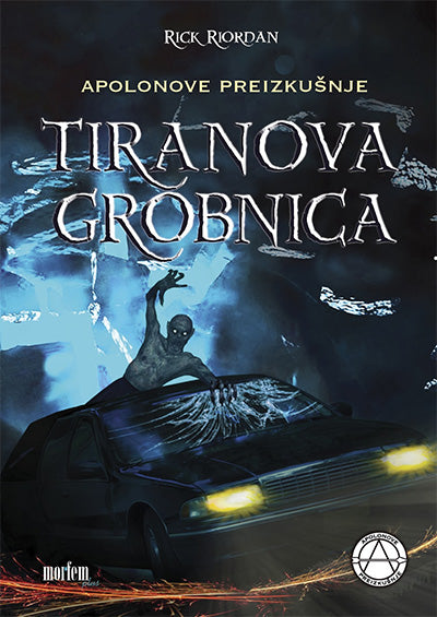 Tiranova grobnica (Apolonove preizkušnje, 4. knjiga)