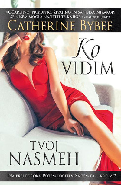 Ko vidim tvoj nasmeh (Prve žene, 2. knjiga)