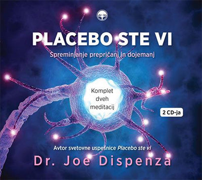 Placebo ste vi (CD): spreminjanje prepričanj in dojemanj; komplet dveh meditacij