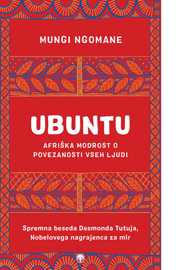 Ubuntu: afriška modrost o povezanosti vseh ljudi