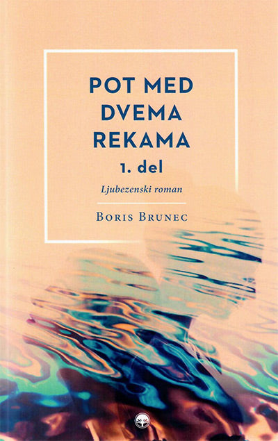 Pot med dvema rekama, 1. del