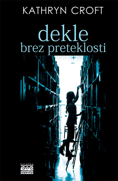 Dekle brez preteklosti