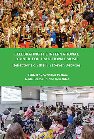 Celebrating the International Council for Traditional Music: reflections on the first seven decades