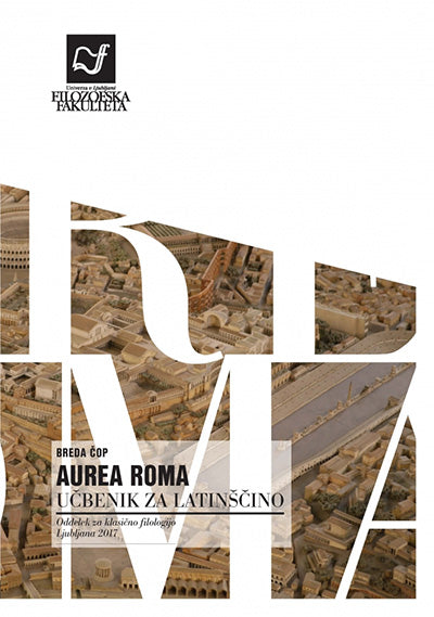 Aurea Roma: Učbenik za latinščino