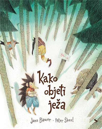 Kako objeti ježa