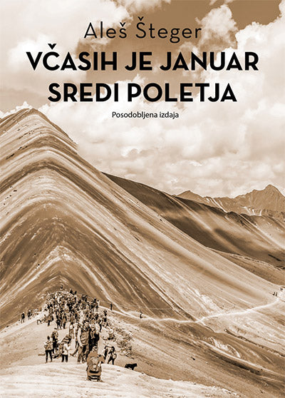 Včasih je januar sredi poletja (posodobljena izdaja)