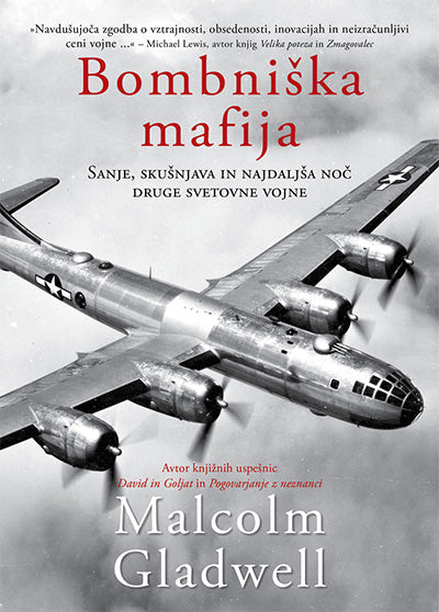 Bombniška mafija: sanje, skušnjava in najdaljša noč druge svetovne vojne