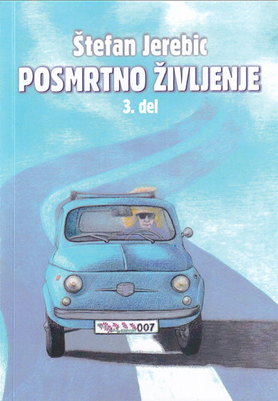 Posmrtno življenje, 3. del