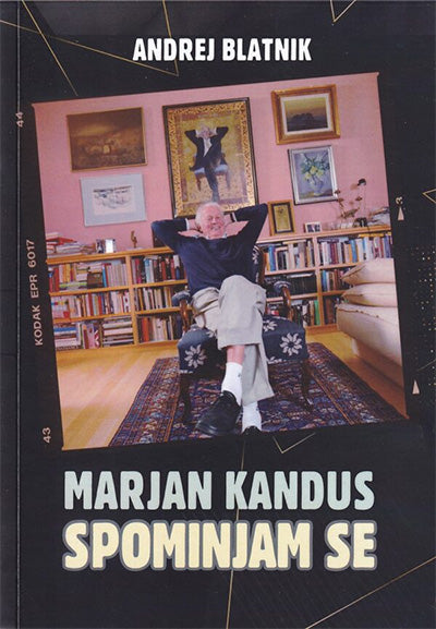 Marjan Kandus: spominjam se