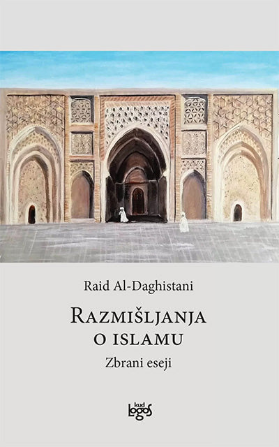 Razmišljanja o Islamu: zbrani eseji