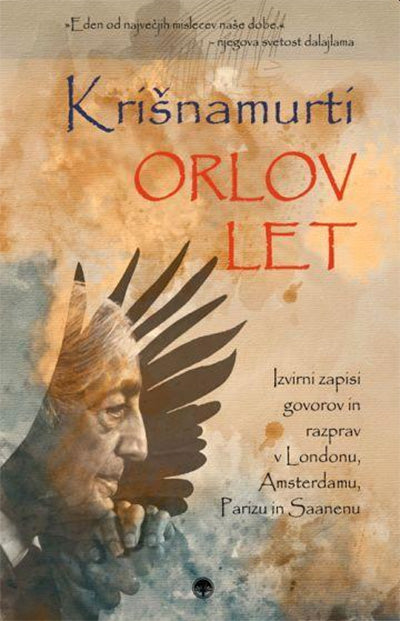 Orlov let: izvirni zapisi govorov in razprav v Londonu, Amsterdamu, Parizu in Saanenu