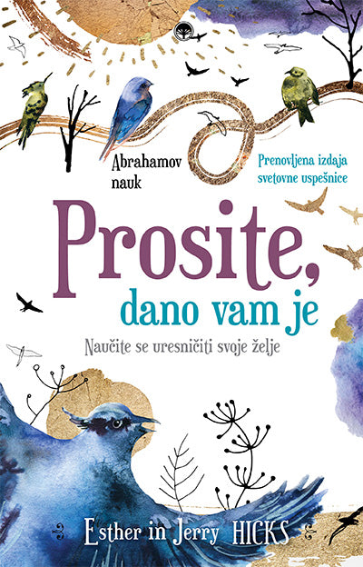 Prosite, dano vam je: naučite se uresničiti svoje želje