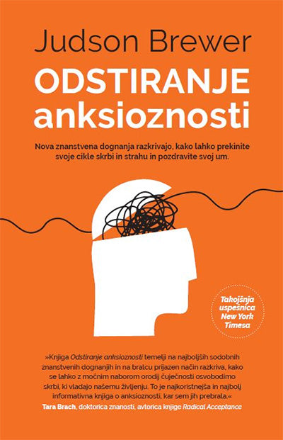 Odstiranje anksioznosti: nova znanstvena dognanja razkrivajo, kako lahko prekinete cikle skrbi in strahu in pozdravite um