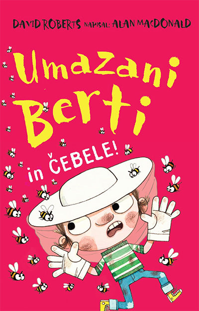 Umazani Berti in čebele!