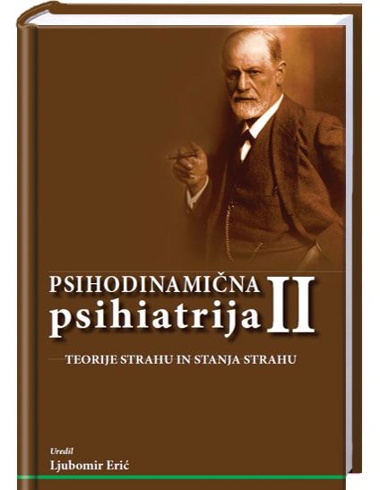 Psihodinamična psihiatrija, 2. del