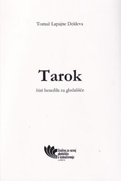 Tarok: štiri besedila za gledališče